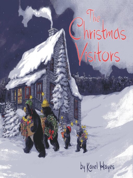 Title details for The Christmas Visitors by Karel Hayes - Wait list
